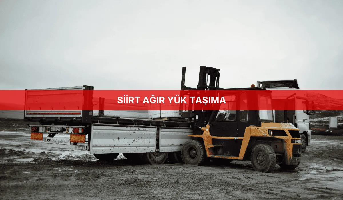 Siirt Ağır Yük Taşıma